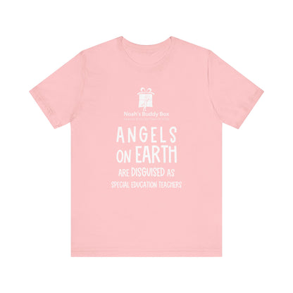 Angels on Earth – Special Education Teacher Tee