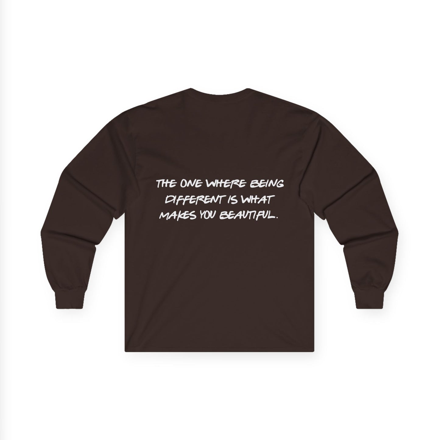 ADHD Long Sleeve Tee — "The One Where Being Different Is What Makes You Beautiful"
