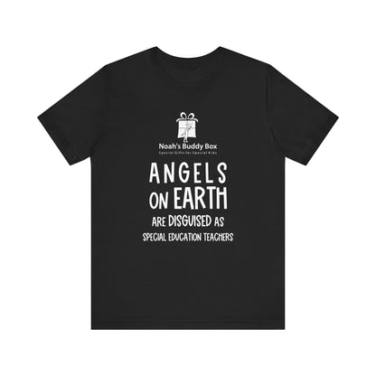 Angels on Earth – Special Education Teacher Tee