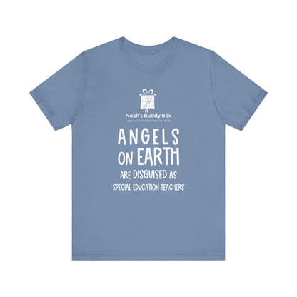 Angels on Earth – Special Education Teacher Tee
